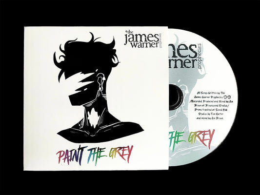 The James Warner Prophecies- ‘Paint The Grey’ CD Album